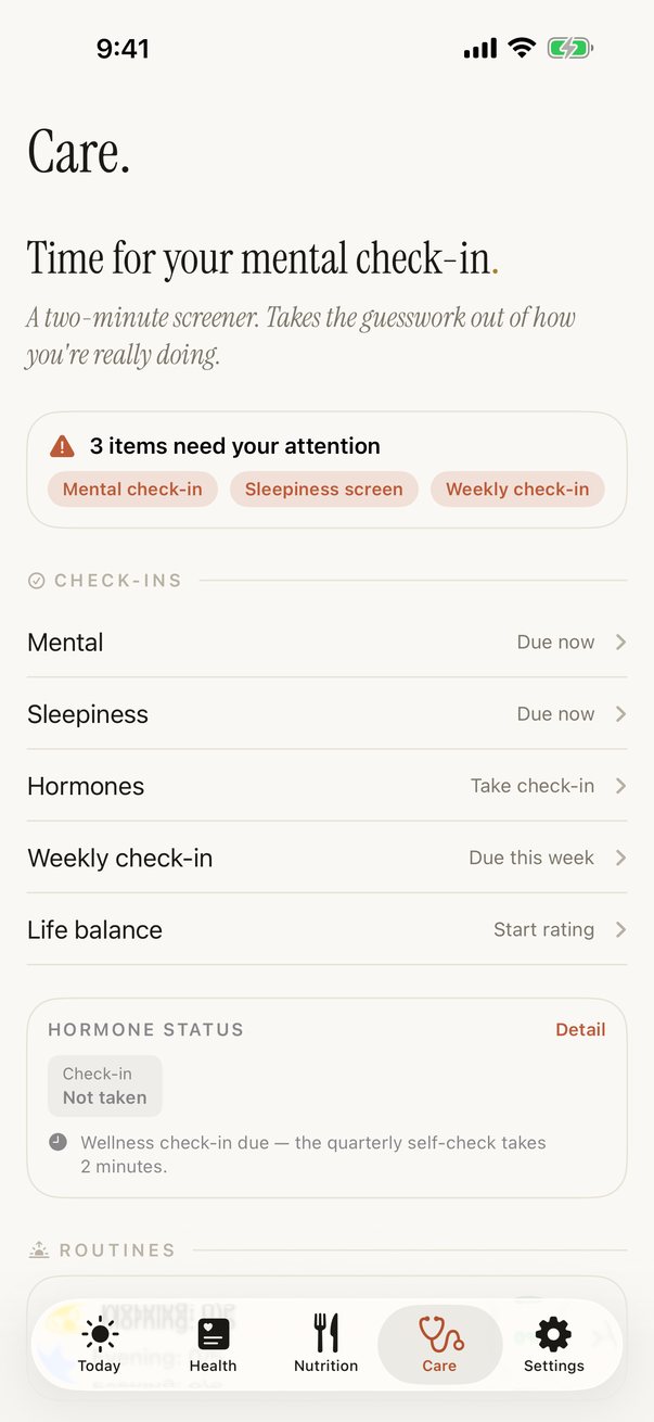 The Care screen: 'Time for your mental check-in', three items needing attention, check-ins for mental health, sleepiness, hormones, the week and life balance, and hormone status.